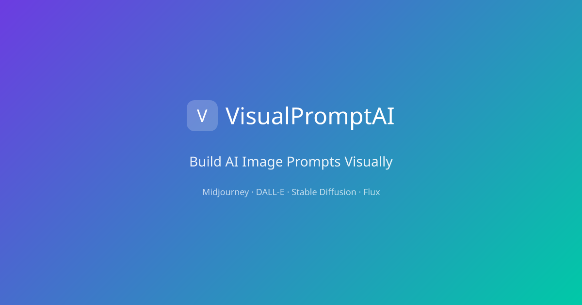 VisualPromptAI — Free AI Prompt Builder & Image Prompt Generator